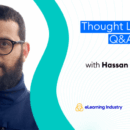 Thought Leader Q&A: Talking Multi-Disciplinary Teams In Custom eLearning Development And Self-Authoring Limitations With Hassan Mourad