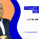 Thought Leader Q&A: Designing Learning That Gains From Disorder With Dr. RK Prasad